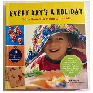 Every Day’s A Holiday Kids Crafts Book Heidi Kenney Teacher Homeschool Crafting
